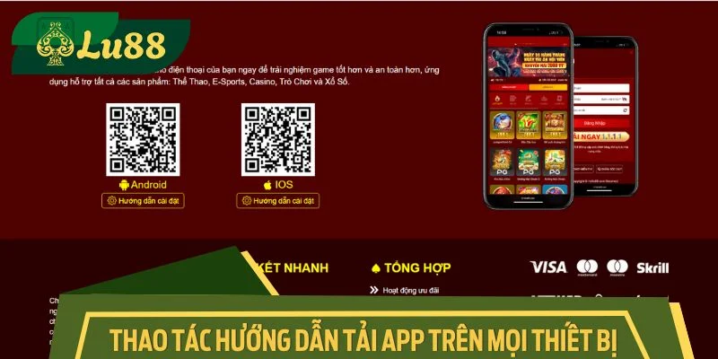 Toàn bộ thao tác hướng dẫn tải app trên mọi thiết bị