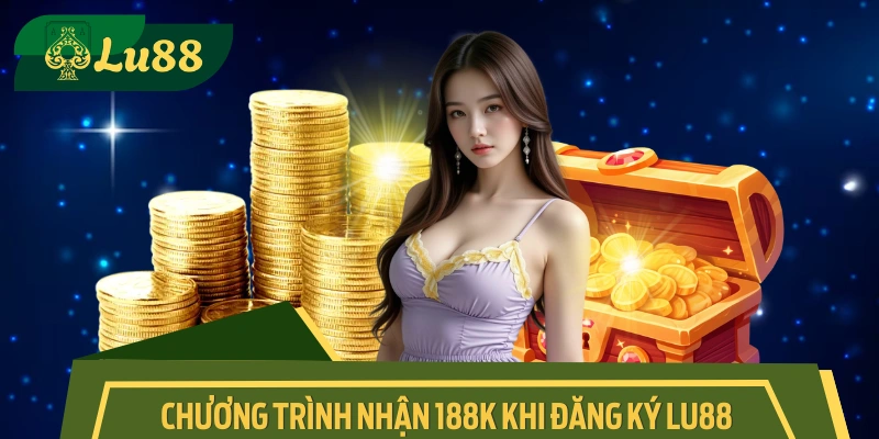 Chương Trình Chào Hè Vui Nhộn Nhận 188K Khi Đăng Ký